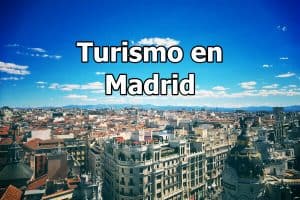 Turismo en Madrid